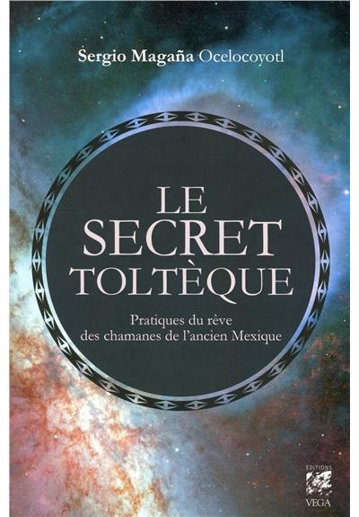 Le-secret-tolteque